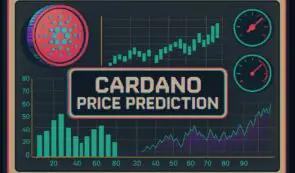 Cardano 价格预测：ADA 持有者将面临艰难时期，预计第四季度价格将跌破 0.50 美元